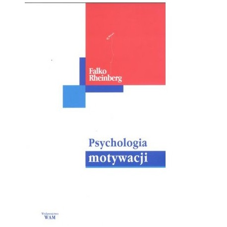 Psychologia motywacji Falko Rheinberg