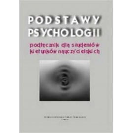 Podstawy psychologii Władysława Pilecka, Grażyna Rudkowska, Leszek Wrona (red.)