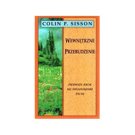 Wewnętrzne przebudzenie Colin P. Sisson