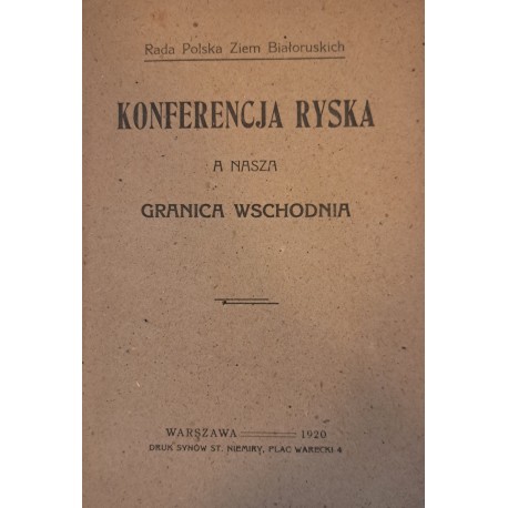 KONFERENCJA RYSKA a nasza granica wschodnia 1920