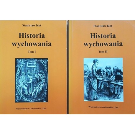 Historia wychowania Stanisław Kot (kpl - 2 tomy)