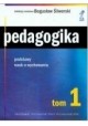 Pedagogika tom 1 Bogusław Śliwerski (red. nauk.)