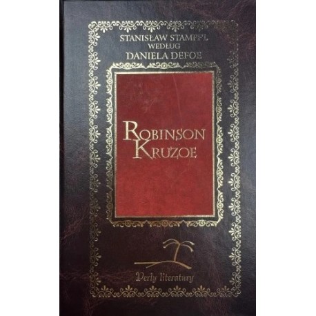 Robinson Kruzoe Stanisław Stampf'l według Daniela Defoe seria Perły Literatury