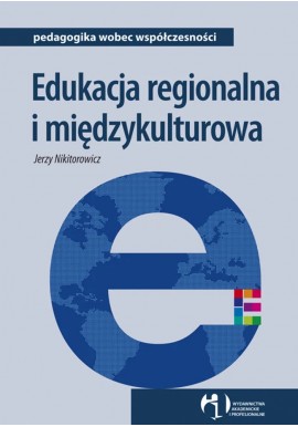 Edukacja regionalna i międzykulturowa Jerzy Nikitorowicz