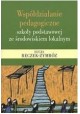 Współdziałanie pedagogiczne szkoły podstawowej ze środowiskiem lokalnym Łucja Reczek-Zymróz