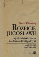 Rozbicie Jugosławii Marek Waldenberg