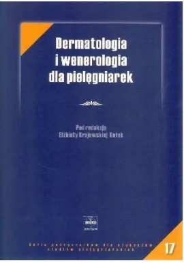 Dermatologia i wenerologia dla pielęgniarek Elżbieta Krajewska-Kułak (red.)