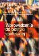 Wprowadzenie do polityki społecznej Renata Gabryszak, Dariusz Magierka (red.)