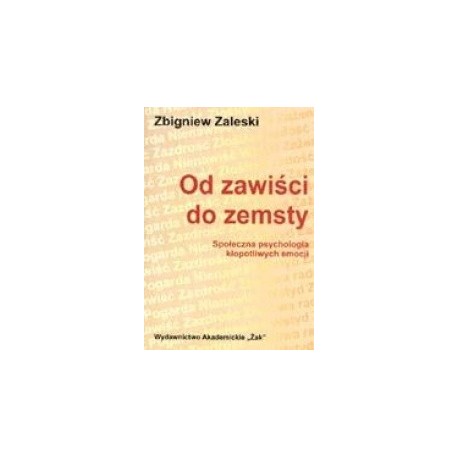 Od zawiści do zemsty Zbigniew Zaleski