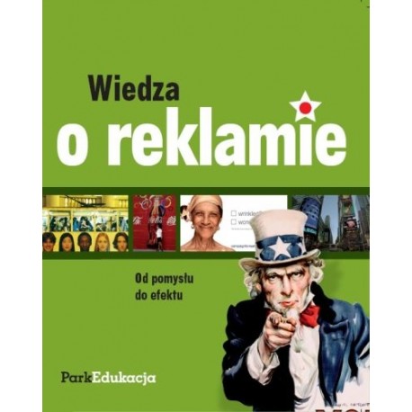 Wiedza o reklamie Praca zbiorowa