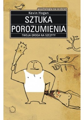 Sztuka porozumienia Kevin Hogan