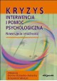 Kryzys Interwencja i pomoc psychologiczna Dorota Kubacka-Jasiecka, Krzysztof Mudyń (red.)