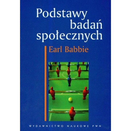 Podstawy badań społecznych Earl Babbie