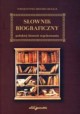 Słownik biograficzny polskiej historii wychowania Praca zbiorowa pod red. Andrzeja Meissnera i Władysławy Szulakiewicz