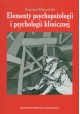 Elementy psychopatologii i psychologii klinicznej Krzysztof Klimasiński