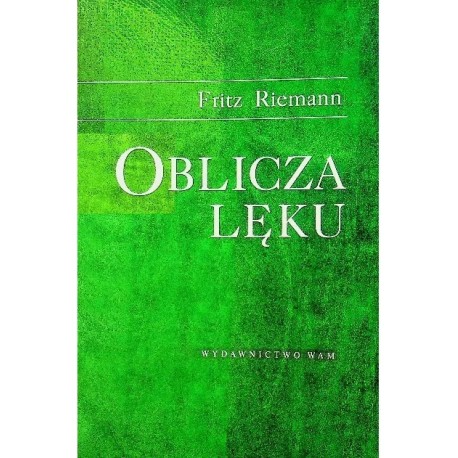 Oblicza lęku Fritz Riemann