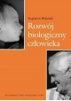 Rozwój biologiczny człowieka Napoleon Wolański