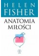 Anatomia miłości Helen Fisher