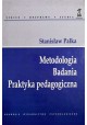 Metodologia Badania Praktyka pedagogiczna Stanisław Palka