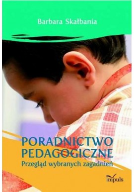 Poradnictwo pedagogiczne Barbara Skałbania