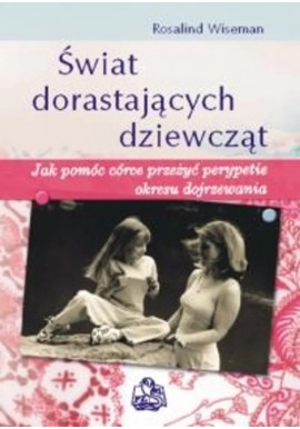 Świat dorastających dziewcząt Rosalind Wiseman