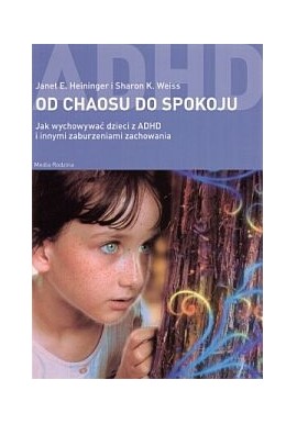 Od chaosu do spokoju Janet E. Heininger, Sharon K. Weiss