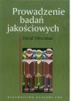 Prowadzenie badań jakościowych David Silverman