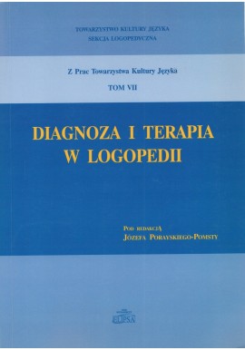 Diagnoza i terapia w logopedii Józef Porayski-Pomsta (red.)