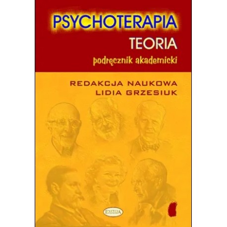 Psychoterapia Teoria Lidia Grzesiuk (red. nauk.)