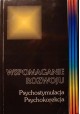 Wspomaganie rozwoju Psychostymulacja Psychokorekcja Tom 4 Barbara Kaja (red.)