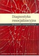 Diagnostyka resocjalizacyjna Anna Wojnarska (red.)