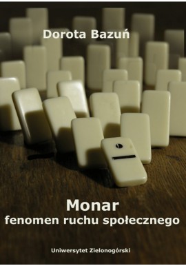 MONAR fenomen ruchu społecznego Dorota Bazuń