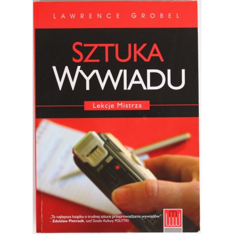 Sztuka wywiadu Lekcje Mistrza Lawrence Grobel