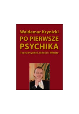 Po pierwsze psychika Waldemar Krynicki