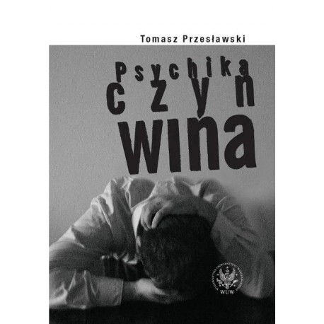 Psychika czyn wina Tomasz Przesławski