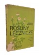 Rośliny lecznicze Antonina Rumińska