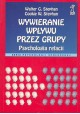 Wywieranie wpływu przez grupy Walter G. Stephan, Cookie W. Stephan