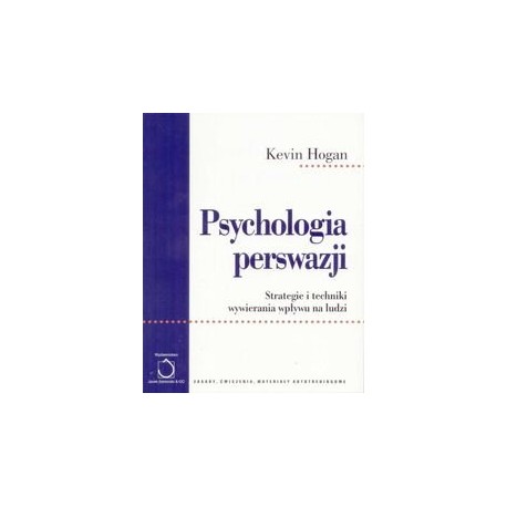 Psychologia perswazji Kevin Hogan