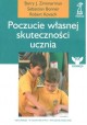 Poczucie własnej skuteczności ucznia Barry J. Zimmerman, Sebastian Bonner, Robert Kovach