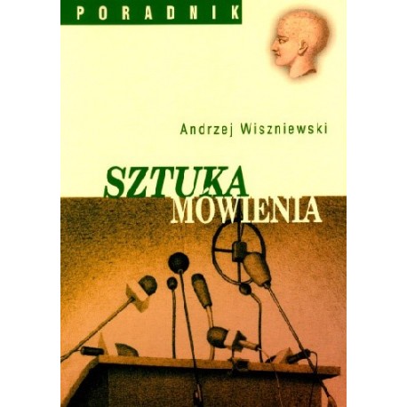 Sztuka mówienia Andrzej Wiszniewski