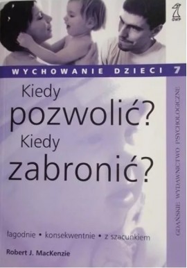 Kiedy pozwolić? Kiedy zabronić? Robert J. MacKenzie