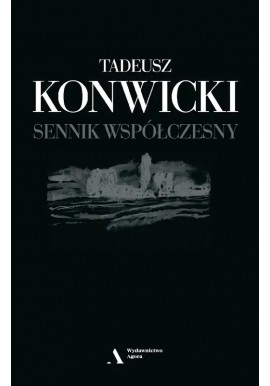 Sennik współczesny Tadeusz Konwicki