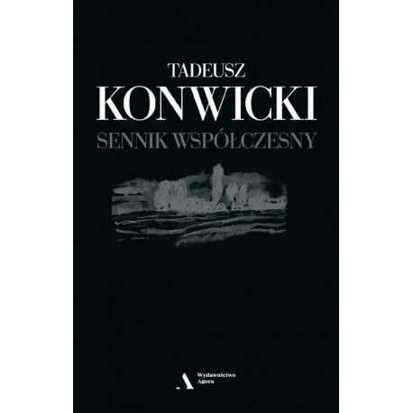 Sennik współczesny Tadeusz Konwicki