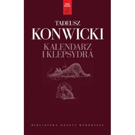 Kalendarz i klepsydra Kompleks Polski Tadeusz Konwicki