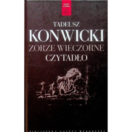 Zorze wieczorne Czytadło Tadeusz Konwicki