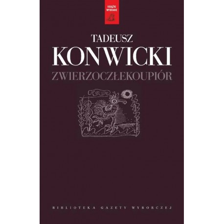 Zwierzoczłekoupiór Tadeusz Konwicki