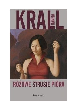 Różowe strusie pióra Hanna Krall