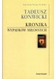 Kronika wypadków miłosnych Tadeusz Konwicki