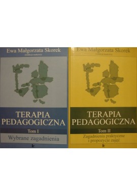 Terapia pedagogiczna Ewa Małgorzata Skorek (red. nauk.) (kpl - 2 tomy)