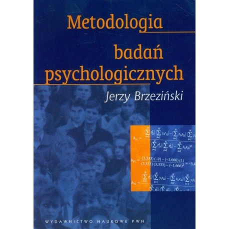 Metodologia badań psychologicznych Jerzy Brzeziński